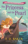 Cover: The Princess and the Pearl - Bloomsbury Childrens Books