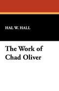 Cover: The Work of Chad Oliver - Wildside Press
