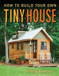 Cover: How to Build Your Own Tiny House - Taunton Press Inc