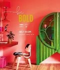 Cover: Be Bold - Ryland, Peters & Small Ltd