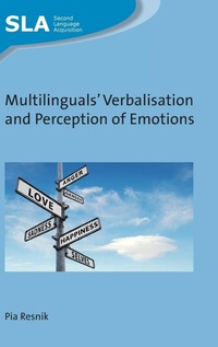 Abbildung von: Multilinguals' Verbalisation and Perception of Emotions - Multilingual Matters