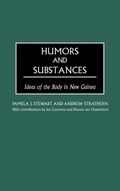 Cover: Humors and Substances - Praeger Publishers Inc