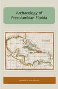 Cover: Archaeology of Precolumbian Florida - University of Florida Press