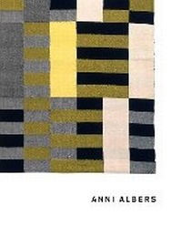 Abbildung von: ANNI ALBERS - Tate Publishing
