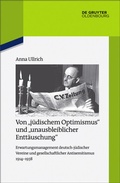 Cover: Von "j&uuml;dischem Optimismus" und "unausbleiblicher Entt&auml;uschung" - De Gruyter