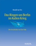 Bild: Das Ringen um Berlin im Kalten Krieg - De Gruyter Oldenbourg