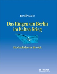 Abbildung von: Das Ringen um Berlin im Kalten Krieg - De Gruyter Oldenbourg