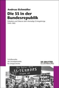 Cover: Die SS in der Bundesrepublik - De Gruyter Oldenbourg