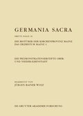 Cover: Die Pr&auml;monstratenserstifte Ober- und Nieder-Ilbenstadt. Die Bist&uuml;mer der Kirchenprovinz Mainz. Das Erzbistum Mainz 1 - De Gruyter Akademie Forschung