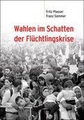 Cover: Wahlen im Schatten der Fl&uuml;chtlingskrise - Facultas