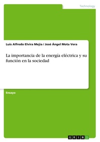 Abbildung von: La importancia de la energia electrica y su funcion en la sociedad - GRIN Verlag