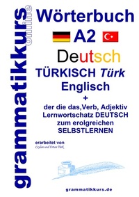 Abbildung von: Wörterbuch Deutsch - Türkisch - Englisch Niveau A2 - Books on Demand