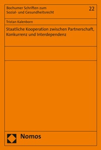 Abbildung von: Staatliche Kooperation zwischen Partnerschaft, Konkurrenz und Interdependenz - Nomos