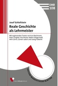 Cover: Reale Geschichte als Lehrmeister - Neue Impulse