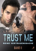 Cover: Trust me - reine Vertrauenssache - Dead Soft Verlag