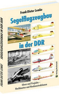 Abbildung von: Segelflugzeugbau in der DDR - Verlag Rockstuhl