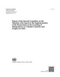 Cover: Report of the Special Committee on the Situation with Regard to the Implementation of the Declaration on the Granting of Independence to Colonial Countries and Peoples for 2016 - United Nations