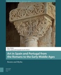 Cover: Art in Spain and Portugal from the Romans to the Early Middle Ages - Amsterdam University Press