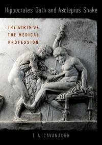Abbildung von: Hippocrates' Oath and Asclepius' Snake - OUP eBook
