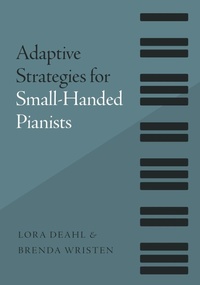 Abbildung von: Adaptive Strategies for Small-Handed Pianists - OUP eBook