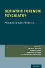 Cover: GERIATRIC FORENSIC PSYCHIATRY - OUP eBook