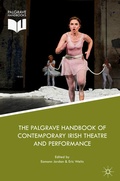 Cover: The Palgrave Handbook of Contemporary Irish Theatre and Performance - Palgrave Macmillan