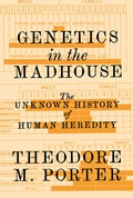 Cover: Genetics in the Madhouse - Princeton University Press
