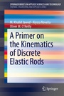 Cover: A Primer on the Kinematics of Discrete Elastic Rods - Springer