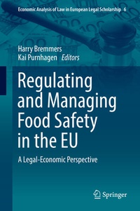 Enlarge image Cover: Regulating and Managing Food Safety in the EU - Springer