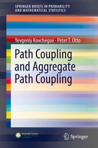 Enlarge image Cover: Path Coupling and Aggregate Path Coupling - Springer