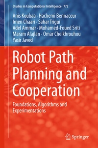 Enlarge image Cover: Robot Path Planning and Cooperation - Springer