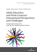 Cover: Adult Education and Work Contexts: International Perspectives and Challenges - Peter Lang Verlag