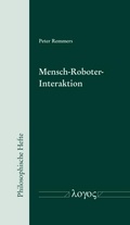 Cover: Mensch-Roboter-Interaktion - Philosophische und ethische Perspektiven - Logos Berlin