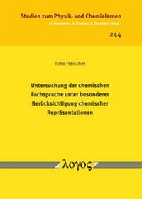 Abbildung von: Untersuchung der chemischen Fachsprache unter besonderer Berücksichtigung chemischer Repräsentationen - Logos Berlin