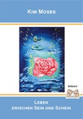 Cover: Leben zwischen Sein und Schein - Mauer Verlag