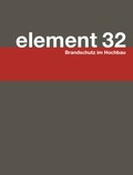 Cover: Element 32 - FAKTOR Verlag AG