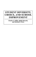 Cover: Student Diversity, Choice, and School Improvement - Praeger Publishers Inc