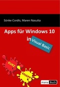 Cover: Apps f&uuml;r Windows 10 in Visual Basic - mana-Buch