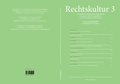 Cover: Rechtskultur 3 - Edition Rechtskultur