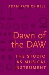 Abbildung von: Dawn of the DAW - OUP eBook