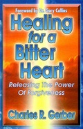 Cover: Healing for a Bitter Heart - College Press Publishing Company