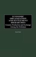 Cover: Economic Organization and Settlement Hierarchies - Praeger Publishers Inc