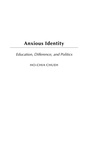 Cover: Anxious Identity - Praeger Publishers Inc