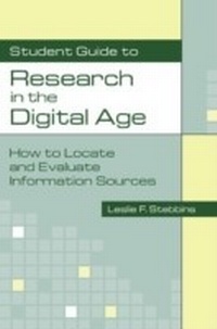 Abbildung von: Student Guide to Research in the Digital Age - Libraries Unlimited