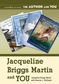 Cover: Jacqueline Briggs Martin and YOU - Libraries Unlimited Inc