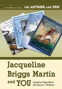 Abbildung von: Jacqueline Briggs Martin and YOU - Lu Academic Cloth & Paper