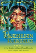 Cover: Brazilian Folktales - Libraries Unlimited Inc