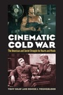 Cover: Cinematic Cold War - University Press of Kansas