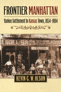 Enlarge image Cover: Frontier Manhattan - University Press of Kansas
