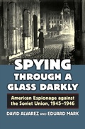 Cover: Spying Through a Glass Darkly - University Press of Kansas